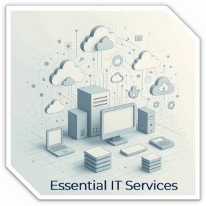 Essential IT Services